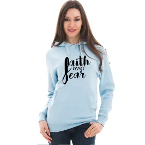 Faith Over Fear Unisex Sweatshirt Hoodie