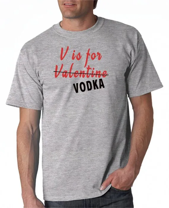 V is For Vodka T-Shirt